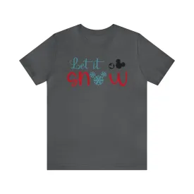 Let It Snow Unisex Graphic Tee